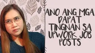 008 Upwork Job Posts - What To Look Out For Before Sending Your Cover Letters