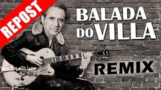 Balada do Villa | REMIX | Conservadores Nos Costumes (feat. Marco Antonio Villa)