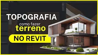 REVIT 2024 - Topografia - Como fazer TERRENO passo a passo
