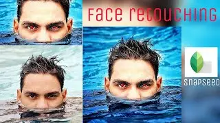 Snapseed face retouching | snapseed tutorial |