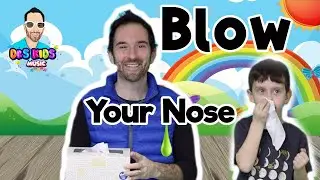 Blow Your Nose SONG 🎶 | Music Channel For Kids