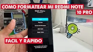 COMO FORMATEAR UN REDMI NOTE 10 PRO