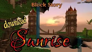 Block Story 13.1.1 Map overview " Sunrise". Download. Обзор карты "Sanrise". Скачать.