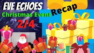 Eve Echoes Christmas Event - Week 2/4 - Short Version
