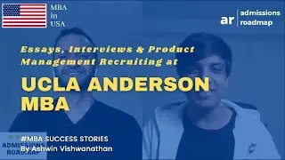 UCLA Anderson MBA | Admissions & Product Management Career Advice