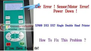 Cap Error! Sensor Motor Error!Power Down! XP600 DX5 DX7 I3200 Head Printer