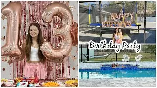 EMILY'S 13Th Birthday Party : Part 1 | VLOG