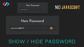 Show and Hide Password with Pure CSS | No JavaScript