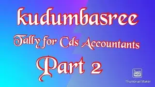Kudumbasree (Tally prime for Cds Accountants ) Part 2