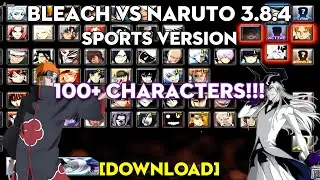 Bleach VS Naruto 3.8.4 Sports Version [DOWNLOAD]