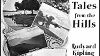PLAIN TALES FROM THE HILLS by Rudyard Kipling FULL AUDIOBOOK | Best Audiobooks