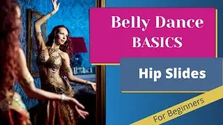 How to do Hip Slides / Belly Dance Basics