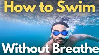 Swim Without Breathe For 1 Min, Swimming Tips for Beginners, Breathing Tips