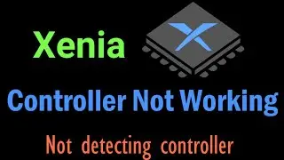 Xenia Controller Not Working