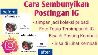 Cara Menyembunyikan Postingan Foto/Video Instagram Tanpa Menghapus | Tutorial IG