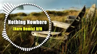 Nothing Nowhere - Bedhead (Nare Remix) | iCC