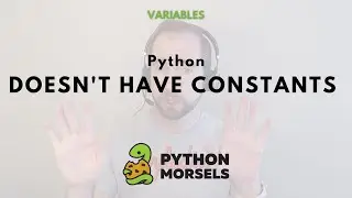 Python doesn't have constants