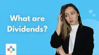 What Are Dividends?