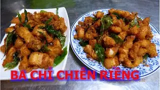 CÁCH LÀM BA CHỈ CHIÊN RIỀNG | ẨM THỰC PHÙNG TẤN