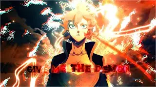 Give Me The Demon - Black Clover Movie [Edit/AMV] Quick !