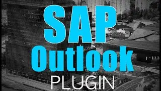 SAP Outlook Extension - From Any Message to a Sales Order