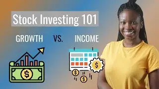 Stock Investing 101: How money Is Made | GROWTH Vs INCOME Vs VALUE Stocks