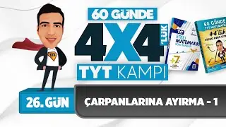 Çarpanlarına Ayırma - 1 I 4*4'lük TYT Matematik Kampı I 26. Gün I #yks2025