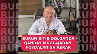Burin bitib qolganda qanday muolajadan foydalanish kerak? | 2 - qism