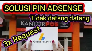PIN Adsense Tidak kunjung datang ?? ini solusinya