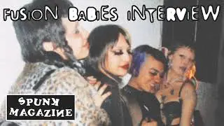 Fusion Babies Interview - Spunk Magazine