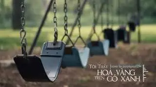 [Piano & Violin Cover] Tôi Thấy Hoa Vàng Trên Cỏ Xanh - Ái Phương