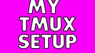 TMUX IS AWESOME (my tmux setup)