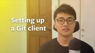 Setting up a Git Client