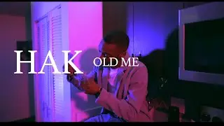 Hak - Old Me