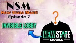 NSM : New State Masti Ep 07 - The Invisible Lobby 😱 Pubg New State Comedy Web Series By Furious Rudy