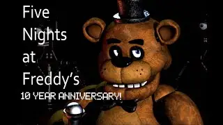 10 years. | FNaF ten year anniversary | #thankyouscott