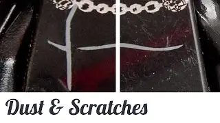 How to Remove Dust & Scratches