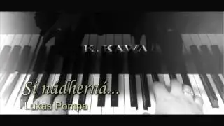 Lukas Pompa- Si Nadherna (OFFICIAL CLIP)