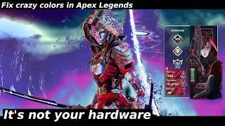 Apex Legends Crazy Colors & Artifacts / Pixelated Blocks in Textures - How to fix
