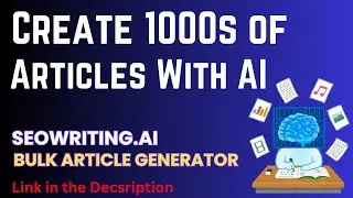 Seowriting.ai Bulk Article Generation Review