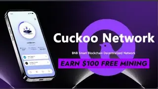 CUCKOO NETWORK FREE MINING PLATFORM JOIN NOW AND EARN $100 WITH ZERO INVESTMENT.