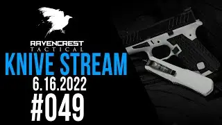 [LIVE] RavenCrest Tactical Live Sale KNIVE STREAM SALE - 6.23.22
