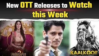 'Paurashpur 3' To 'Half CA' & 'Kaalkoot', Check Out OTT Releases This Week As We Say Goodbye To July