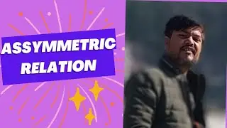 Tutorials on Assymmetric Relation for the Beginners/Assymmetric Relation in hindi