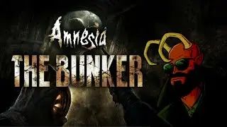 Amnesia: The Bunker - Stream 1