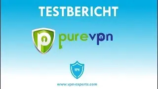 PureVPN TEST 2019 - Das Wichtigste in 6 Minuten!
