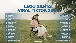 Lagu Santai Viral Tiktok 2026 — Enak Didengar Saat Santai 🍃 | Lagu Pop Indo Terbaru 2026 🤍🎧