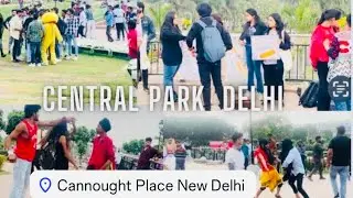 Cannought place delhi | Central Park delhi | cannought place new update | cannought place | cp