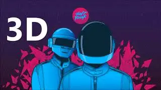 Daft Punk [3D AUDIO] - Harder, Better, Faster, Stronger