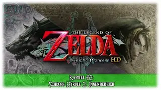 Schloss Hyrule 2: Innenbereich - The Legend Of Zelda: Twilight Princess HD #62 [GER | HD]